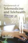 Image for Fundamentals of telemedicine and telehealth