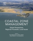 Image for Coastal zone management: global perspectives, regional processes, local issues