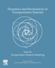 Image for Dynamics and Stochasticity in Transportation Systems