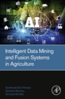 Image for Intelligent data mining and fusion systems in agriculture