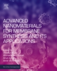 Image for Advanced nanomaterials for membrane synthesis and its applications
