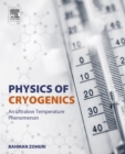 Image for Physics of cryogenics: an ultralow temperature phenomenon