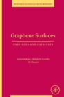 Image for Graphene surfaces  : particles and catalysts : Volume 27