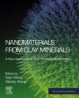 Image for Nanomaterials from Clay Minerals: A New Approach to Green Functional Materials
