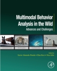 Image for Multimodal behavior analysis in the wild: advances and challenges