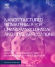 Image for Nanostructured biomaterials for cranio-maxillofacial and oral applications