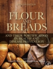Image for Flour and Breads and Their Fortification in Health and Disease Prevention
