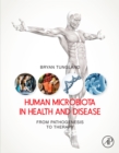 Image for Human microbiota in health and disease: from pathogenesis to therapy