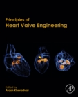 Image for Principles of heart valve engineering