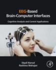 Image for EEG-Based Brain-Computer Interfaces: Cognitive Analysis and Control Applications