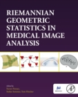 Image for Riemannian Geometric Statistics in Medical Image Analysis