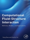 Image for Computational Fluid-Structure Interaction: Methods, Models, and Applications