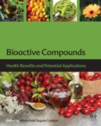 Image for Bioactive compounds  : health benefits and potential applications