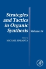 Image for Strategies and tactics in organic synthesisVolume 14 : Volume 14