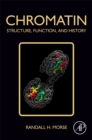 Image for Chromatin  : structure, function, and history