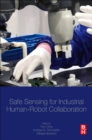 Image for Safe Sensing for Industrial Human-Robot Collaboration