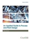 Image for An applied guide to process and plant design