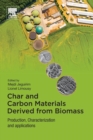 Image for Char and carbon materials derived from biomass  : production, characterization and applications