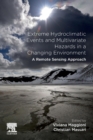 Image for Extreme hydroclimatic events and multivariate hazards in a changing environment  : a remote sensing approach