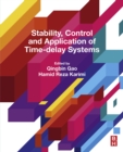 Image for Stability, control and application of time-delay systems