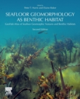 Image for Seafloor geomorphology as benthic habitat  : GeoHAB atlas of seafloor geomorphic features and benthic habitats