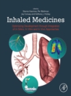 Image for Inhaled Medicines: Optimizing Development Through Integration of in Silico, in Vitro and in Vivo Approaches