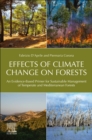 Image for Effects of climate change on forests  : an evidence-based primer for sustainable management of temperate and Mediterranean forests
