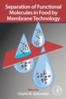 Image for Separation of Functional Molecules in Food by Membrane Technology