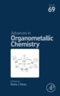 Image for Advances in organometallic chemistryVolume 69