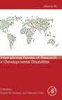 Image for International review of research in developmental disabilitiesVolume 55 : Volume 55