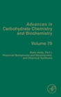 Image for Sialic acidsPart I,: Historical background and development and chemical synthesis : Volume 75