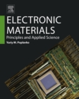 Image for Electronic materials: principles and applied science