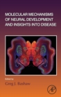 Image for Molecular Mechanisms of Neural Development and Insights into Disease