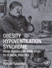 Image for Obesity hypoventilation syndrome  : from physiologic principles to clinical practice