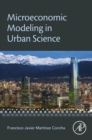 Image for Microeconomic modeling in urban science