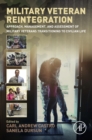 Image for Military veteran reintegration: approach, management, and assessment of military veterans transitioning to civilian life