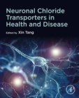 Image for Neuronal Chloride Transporters in Health and Disease
