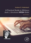 Image for A practical guide to writing a Ruth L. Kirschstein NRSA grant