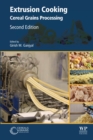 Image for Extrusion Cooking: Cereal Grains Processing