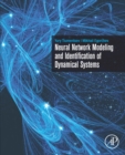 Image for Neural network modeling and identification of dynamical systems