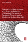 Image for Specificity of deformation and strength behavior of massive elements of concrete structures in a medium with low humidity