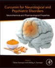 Image for Curcumin for neurological and psychiatric disorders  : neurochemical and pharmacological properties