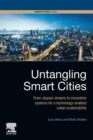 Image for Untangling smart cities  : from utopian dreams to innovation systems for a technology-enabled urban sustainability