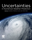 Image for Uncertainties in numerical weather prediction