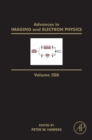 Image for Advances in imaging and electron physics. : Volume 208
