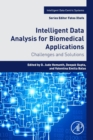 Image for Intelligent data analysis for biomedical applications  : challenges and solutions