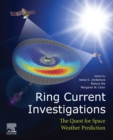 Image for Ring Current Investigations: The Quest for Space Weather Prediction