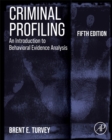 Image for Criminal profiling  : an introduction to behavioral evidence analysis