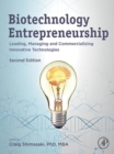 Image for Biotechnology Entrepreneurship: Leading, Managing and Commercializing Innovative Technologies