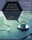 Image for Healthcare data analytics and management : Volume 2